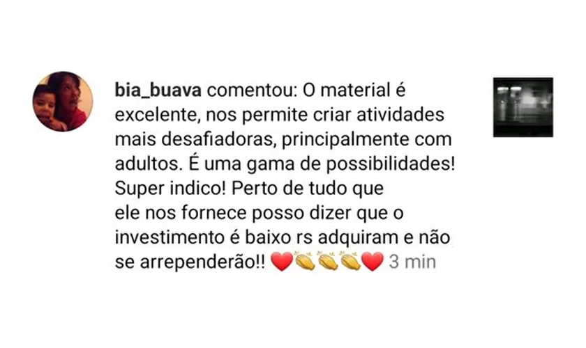 Print do comentário de bia buava: atividades mais desafiadoras com adultos e o investimento é baixo